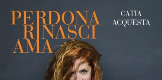 “Perdona, rinasci, ama”: il nuovo libro di Catia Acquesta