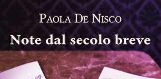 “Note dal secolo breve”, la racconta di racconti scritti da Paola De Nisco note dal secolo breve