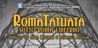 “Roma Tatuata – Sotto Roma l’inferno”, un omaggio ad Anna Magnani e a Pierpaolo Pasolini