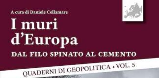 “I muri d’Europa. Dal filo spinato al cemento”, 5° volume dei quaderni di geopolitica i muri d'europa