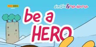 “Be a Hero”, il fumetto arriva al Lucca Comics & Games 2022 be a hero