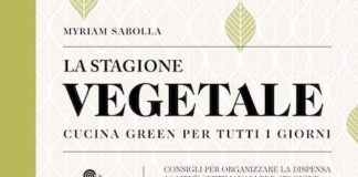 “La stagione vegetale”, la cucina green per tutti i giorni di Myriam Sabolla la stagione vegetale piatto