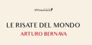 “Le risate del mondo”, il romanzo storico di Arturo Bernava le risate del mondo