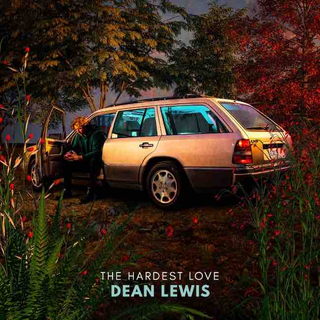 the hardest love dean lewis