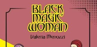 “Black magic woman”, il romanzo di Valeria Menozzi copertina black magic woman