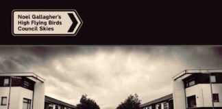 “Council Skies”, l’album di Noel Gallagher’s High Flying Birds: tracklist council skies album