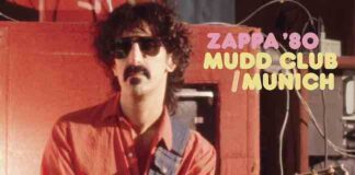 “Zappa 80: Mudd Club/Munich”, due concerti di Frank Zappa del 1980 zappa '80