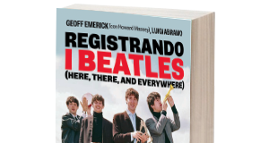 “Registrando i Beatles”, per la prima volta in italiano il libro scritto dallo storico tecnico del suono dei Fab Four