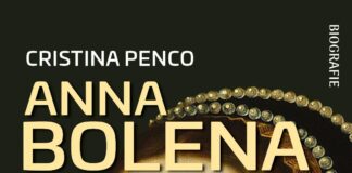 È uscito “Anna Bolena. Potere e seduzione”, il nuovo libro di Cristina Penco