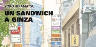 La cucina del Sol Levante attraverso due volumi Panini Comics un sandwich a ginza