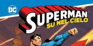 85 anni di Superman: dei volumi per conoscere meglio il supereroe superman su nel cielo