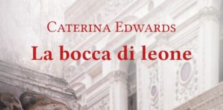 “La bocca di leone”, il romanzo di Caterina Edwards la bocca di leone
