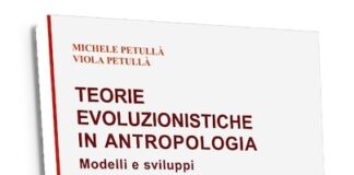 “Teorie evoluzionistiche in antropologia”, il libro di Michele e Viola Petullà teorie evoluzionistiche in antropologia