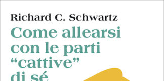 “Come allearsi con le parti “cattive” di sé”, il libro di Richard C. Schwartz come allearsi libro