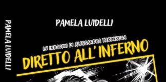 “Diretto All’Inferno”, il nuovo romanzo di Pamela Luidelli diretto all'inferno libro