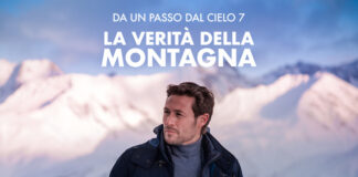 “La verità della montagna”, il primo postcast di “Un passo dal cielo” la verità della montagna