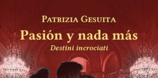 “Pasión y nada más”, il romanzo di Patrizia Gesuita Pasión y nada más