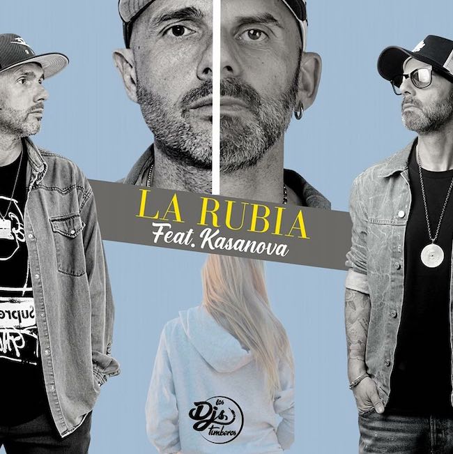 Los DJs Timberos ft Kasanova - La Rubia