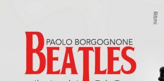 “Beatles. Il mito dei Fab Fou”, il libro di Paolo Borgognone beatles libro