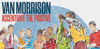 “Accentuate the Positive”, la tracklist del nuovo album di Van Morrison accentuate the positive cover