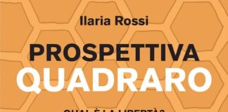 “Prospettiva Quadraro (Qual è la libertà?)”, il libro di Ilaria Rossi prospettiva quadraro libro