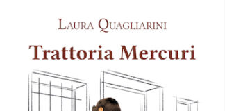 “Trattoria Mercuri”, esordio nella narrativa di Laura Quagliarini trattoria mercuri libro