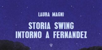 “Storia swing intorno a Fernandez”, il libro di Laura Magni storia swing