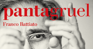 “Pantagruel”, il nuovo numero dedicato a Franco Battiato