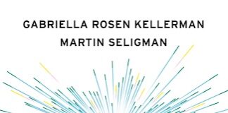 “La mente nel futuro”, il libro di Gabriella Rosen Kellermann e Martin Selignam la mente nel futuro libro