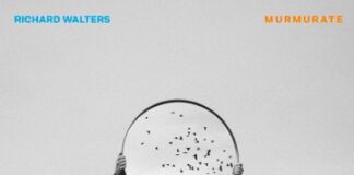 “Murmurate”, l’album di Richard Walters: la tracklist murmurate richard walters