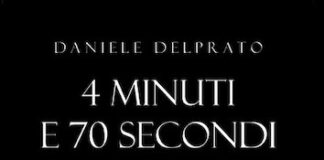 “4 minuti e 70 secondi” di Daniele Delprato: la storia di un incontro speciale 40 minuti e 70 secondi