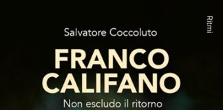 “Franco Califano. Non escludo il ritorno”, il libro di Salvatore Coccoluto franco califano libro