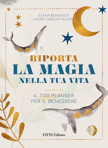 riporta la magia nella tua vita