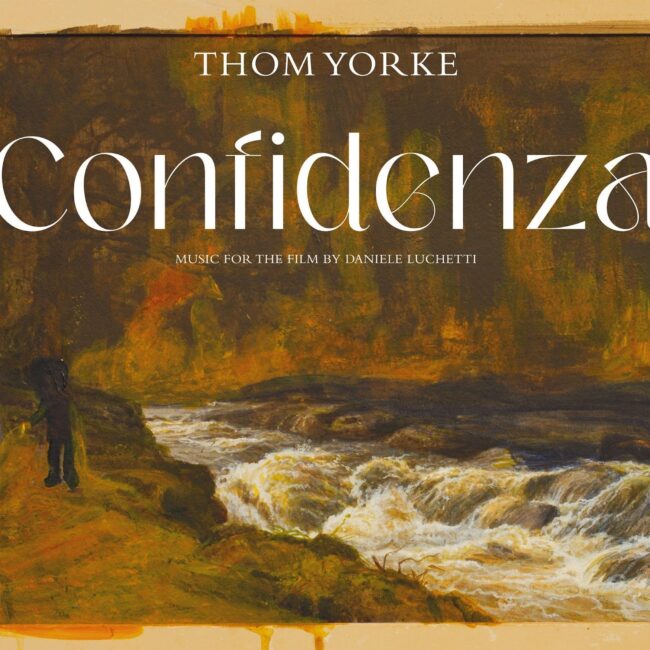 “Confidenza”, è uscita la soundtrack di Thom Yorke