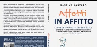 “Affetti in affitto” il decalogo di Massimo Lanzaro sul vivere bene affetti in affitto