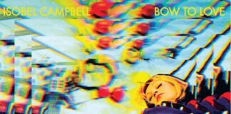 “Bow to love”, la tracklist del nuovo album di Isobel Campbell isobel campbell bow to love