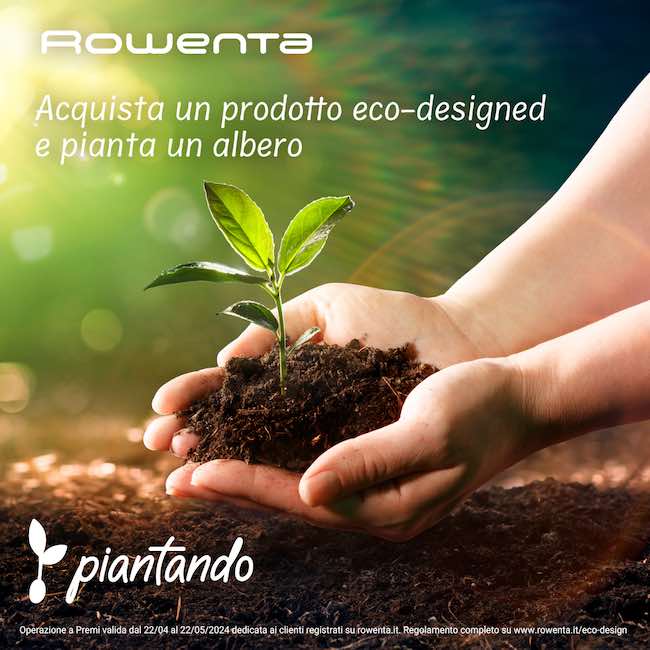Rowenta pianta un albero per te con prodotti Eco Designed