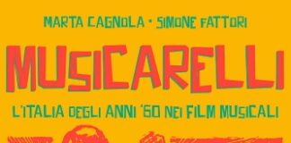 Musicarelli: in un libro la storia di un genere indimenticabile