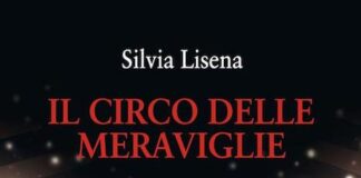 “Il Circo delle Meraviglie” di Silvia Lisena: una vita in bilico su un sottile filo il circo delle meraviglie