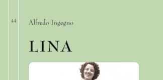 “Lina” di Alfredo Ingegno: una storia di famiglia sotto l’ombra lunga del fascismo copertina lina libro