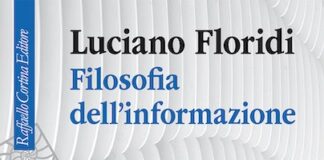 “Filosofia dell’informazione”, il libro di Luciano Floridi filosofia dell'informazione
