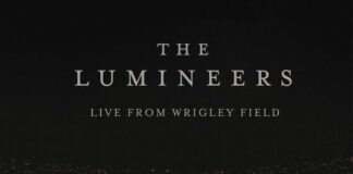 “Live from Wrigley Field”, il primo album del vivo dei The Lumineers the lumineers