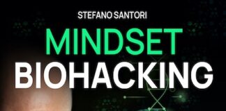 “Mindset Biohacking”, il nuovo libro di Stefano Santori mindset biohacking