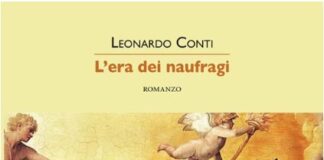 “L’era dei naufragi”, il romanzo di Leonardo Conti l'era dei naufragi libro