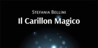 Stefania Bellini ci accompagna in un universo fiabesco con l’aiuto di un carillon magico il carillon magico libro