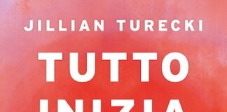 “Tutto inizia da te”, il libro di Jillian Turecki tutto inizia da te libro