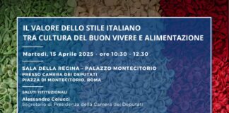 “Il valore dello stile italiano tra cultura del buon vivere e alimentazione”, convegno a Montecitorio