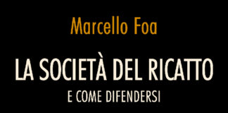 È uscito “La società del ricatto e come difendersi”, il nuovo saggio di Marcello Foa