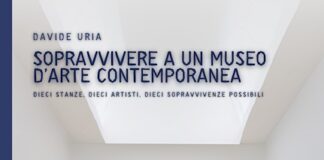 “Sopravvivere a un museo d’arte contemporanea”, il libro di Davide Uria sopravvivere a un museo libro