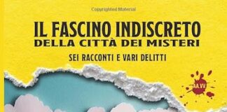 “Il fascino indiscreto della città dei misteri”, la raccolta racconti il fascino indiscreto